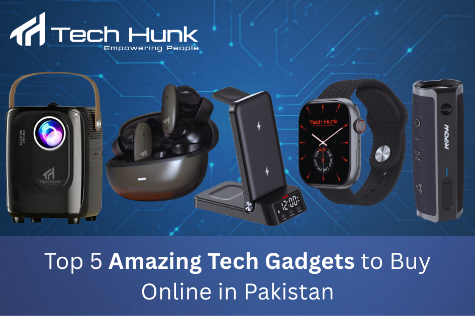 Top 5 Amazing Tech Gadgets to Buy Online in Pakistan